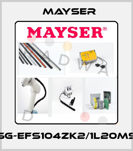 SG-EFS104ZK2/1L20MS Mayser