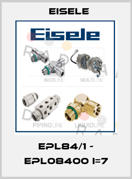EPL84/1 - EPL08400 i=7 Eisele