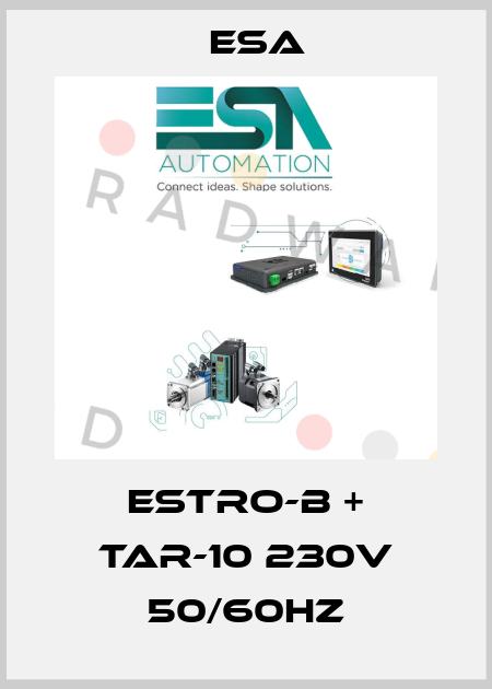 ESTRO-B + TAR-10 230V 50/60Hz Esa