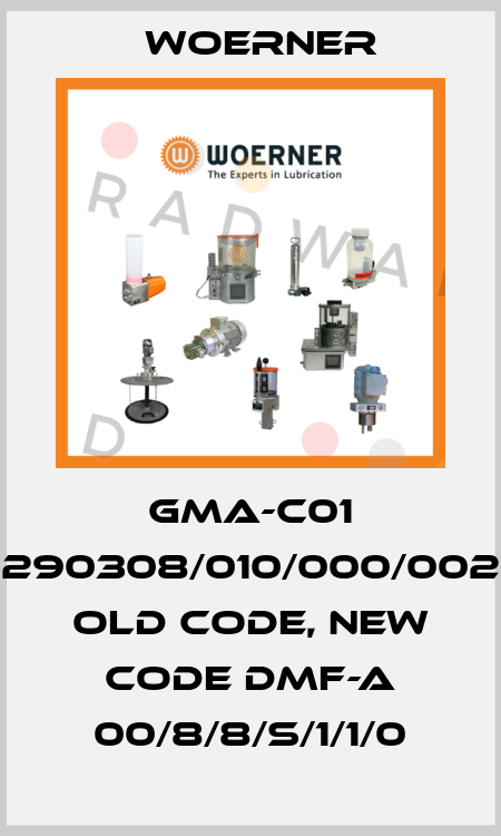 GMA-C01 290308/010/000/002 old code, new code DMF-A 00/8/8/S/1/1/0 Woerner