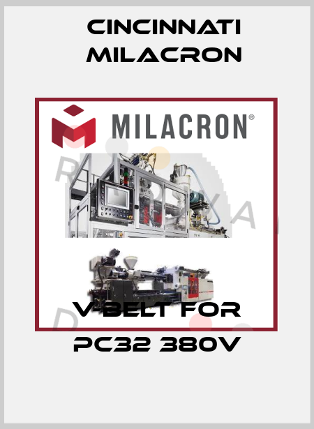 V-belt for PC32 380V Cincinnati Milacron