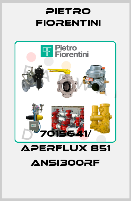 7015641/ APERFLUX 851 ANSI300RF Pietro Fiorentini
