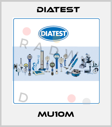 MU10m Diatest