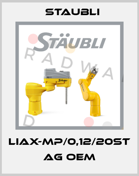 LIAX-MP/0,12/20ST AG OEM Staubli
