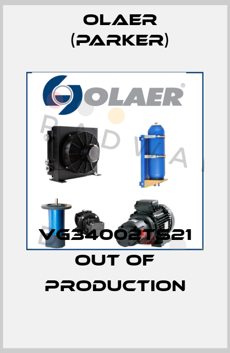 VG34002TS21 out of production Olaer (Parker)