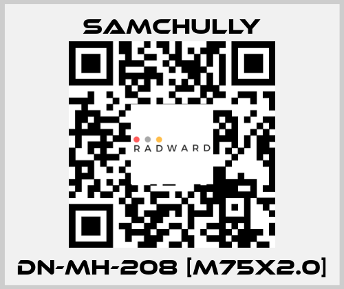 DN-MH-208 [M75x2.0] Samchully