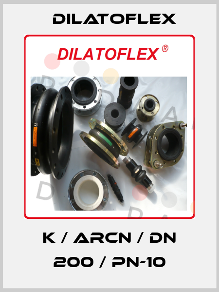K / ARCN / DN 200 / PN-10 DILATOFLEX