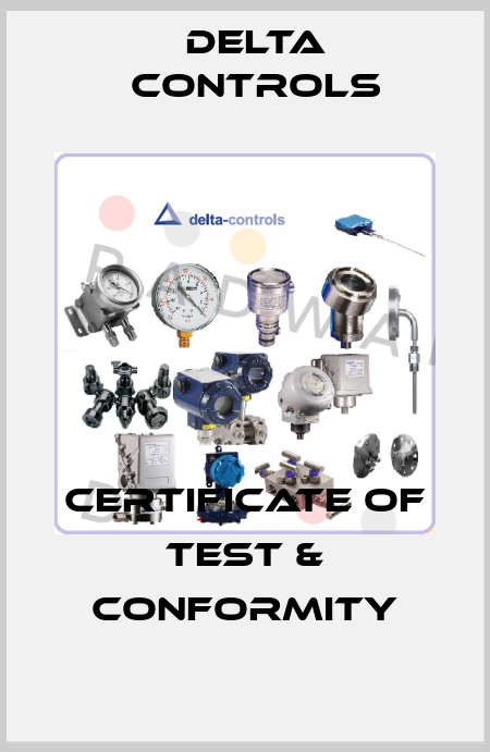 Certificate of test & Conformity Delta Controls