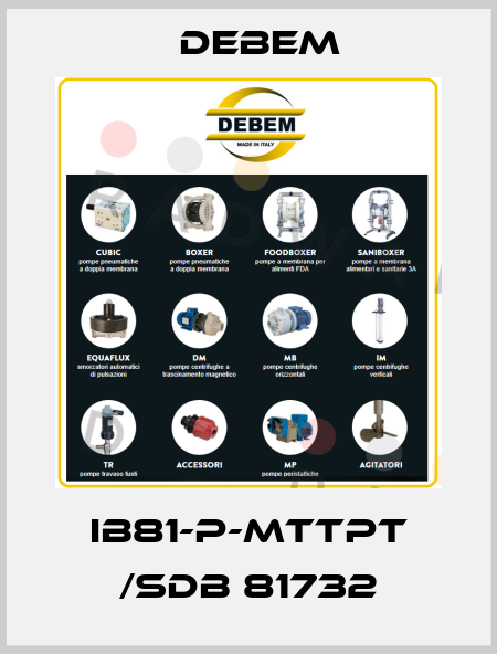 IB81-P-MTTPT /SDB 81732 Debem