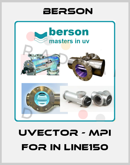 UVECTOR - MPI for In Line150 Berson
