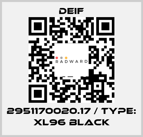 2951170020.17 / Type: XL96 black Deif
