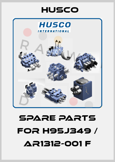 Spare parts for H95J349 / AR1312-001 F Husco