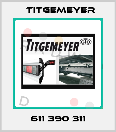 611 390 311 Titgemeyer