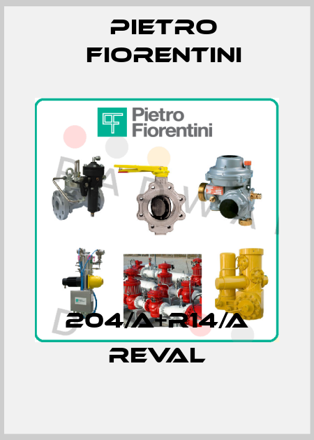 204/A+R14/A REVAL Pietro Fiorentini
