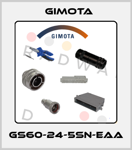 GS60-24-5SN-EAA GIMOTA