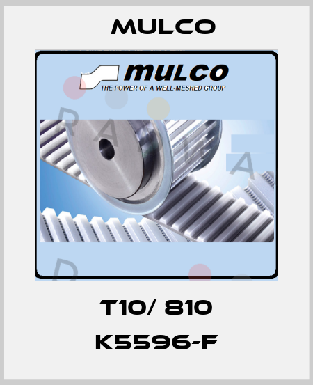 T10/ 810 K5596-F Mulco