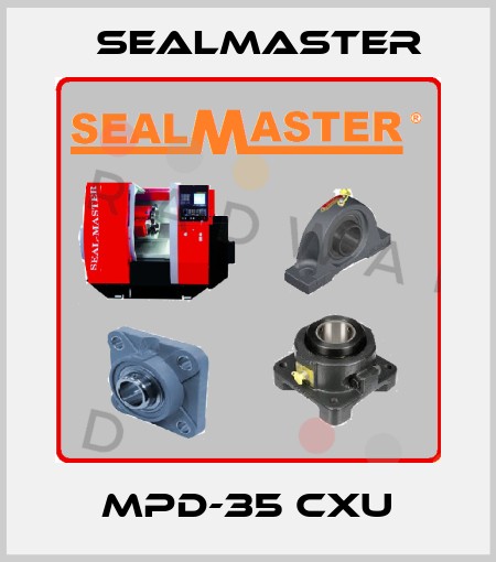 MPD-35 CXU SealMaster
