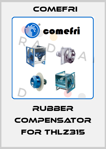 rubber compensator for THLZ315 Comefri