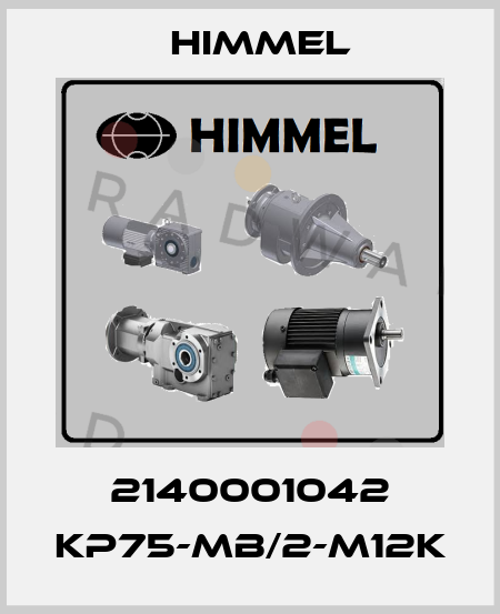 2140001042 KP75-MB/2-M12K HIMMEL