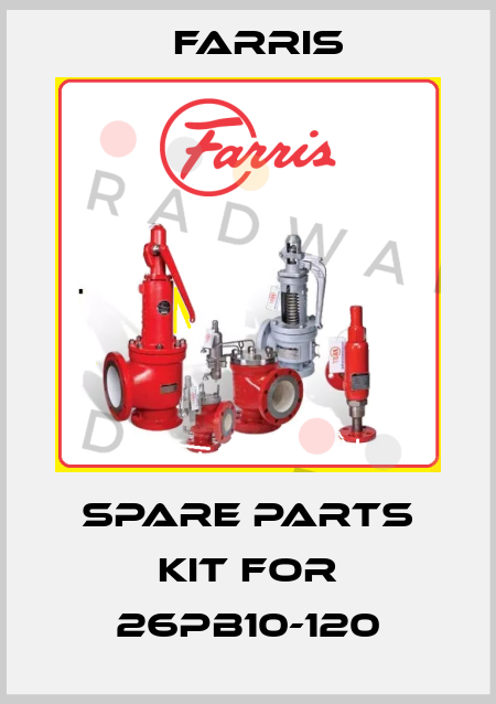 SPARE PARTS KIT FOR 26PB10-120 Farris