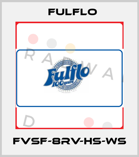 FVSF-8RV-HS-WS Fulflo