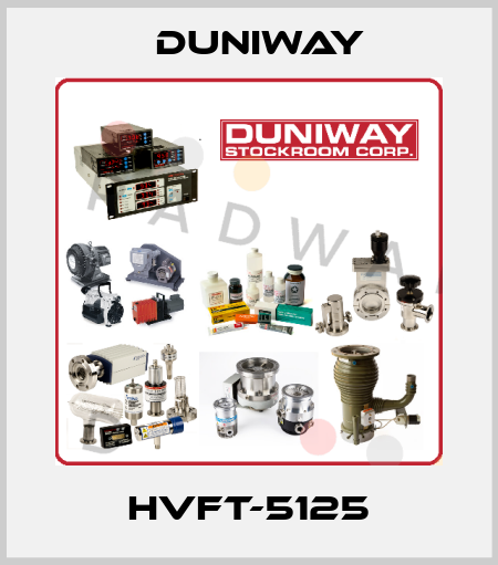 HVFT-5125 DUNIWAY