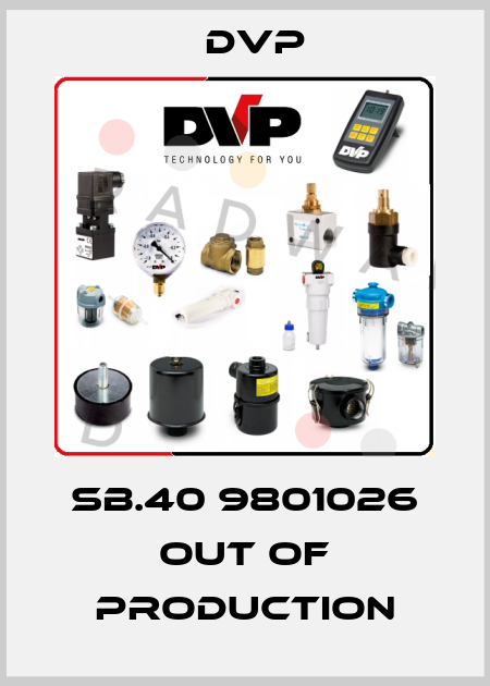 SB.40 9801026 out of production DVP