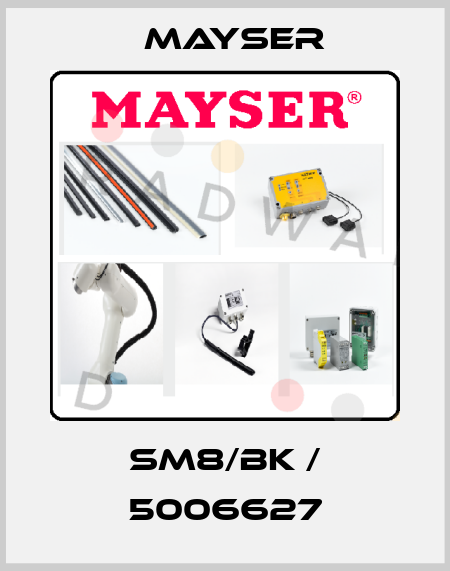 SM8/BK / 5006627 Mayser