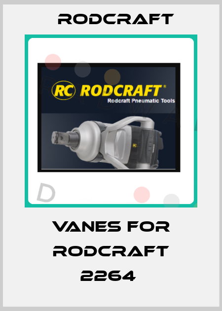 vanes for RODCRAFT 2264  Rodcraft