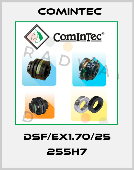 DSF/EX1.70/25 255H7 Comintec