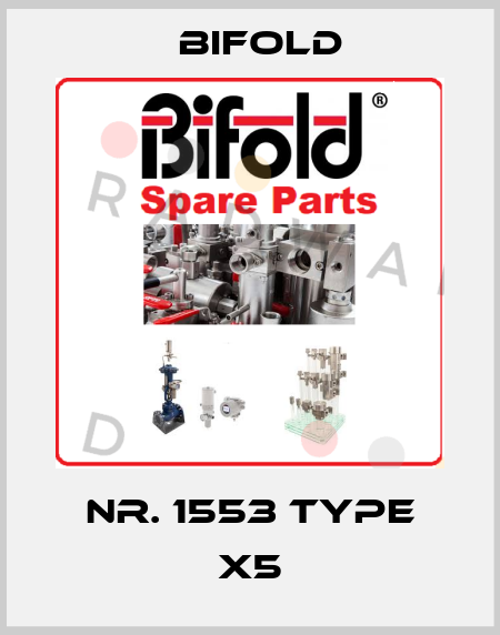 Nr. 1553 Type X5 Bifold