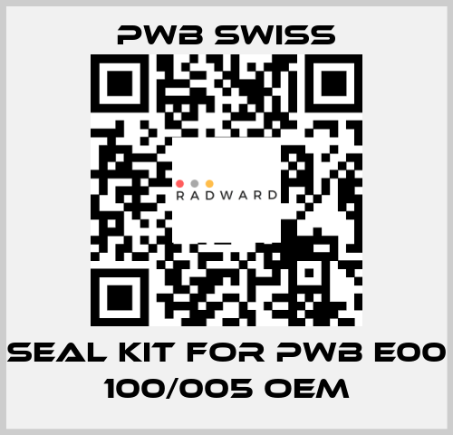 seal kit for PWB E00 100/005 OEM PWB Swiss