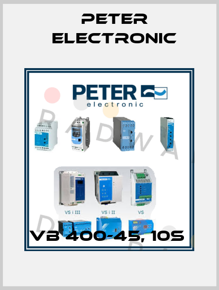 VB 400-45, 10S  Peter Electronic