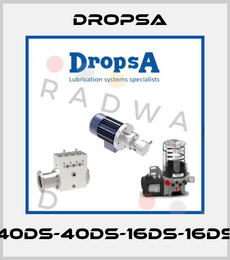 40DS-40DS-16DS-16DS Dropsa