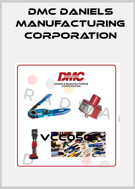 VCC050  Dmc Daniels Manufacturing Corporation