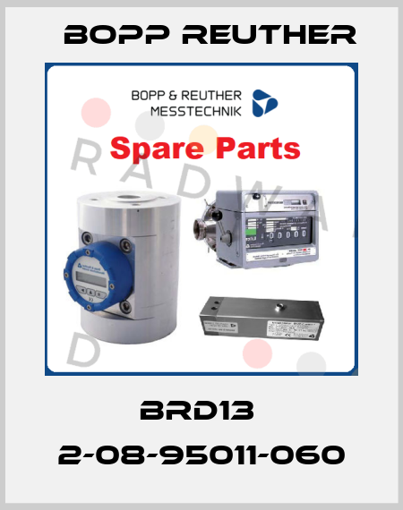 BRD13  2-08-95011-060 Bopp Reuther