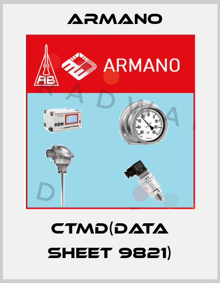 CTMd(data sheet 9821) ARMANO