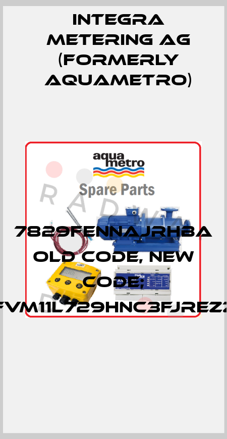 7829FENNAJRHBA old code, new code; HFVM11L729HNC3FJREZZZ Integra Metering AG (formerly Aquametro)