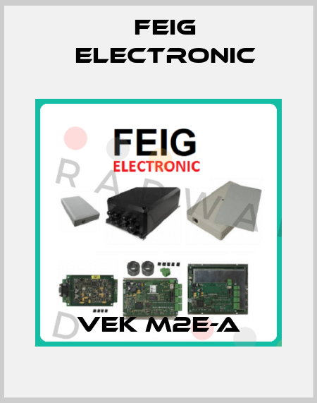 VEK M2E-A FEIG ELECTRONIC