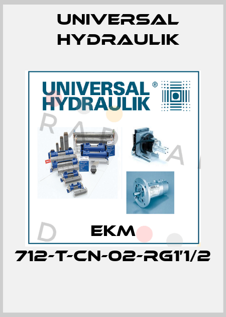 EKM 712-T-CN-02-RG1’1/2 Universal Hydraulik
