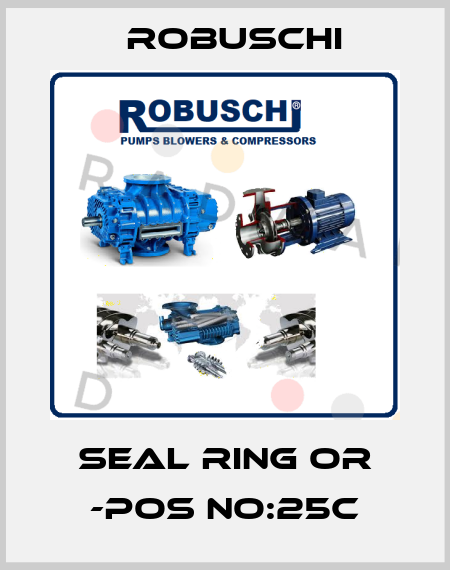 SEAL RING OR -Pos No:25C Robuschi