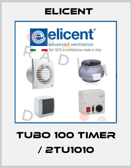 TUBO 100 Timer / 2TU1010 Elicent