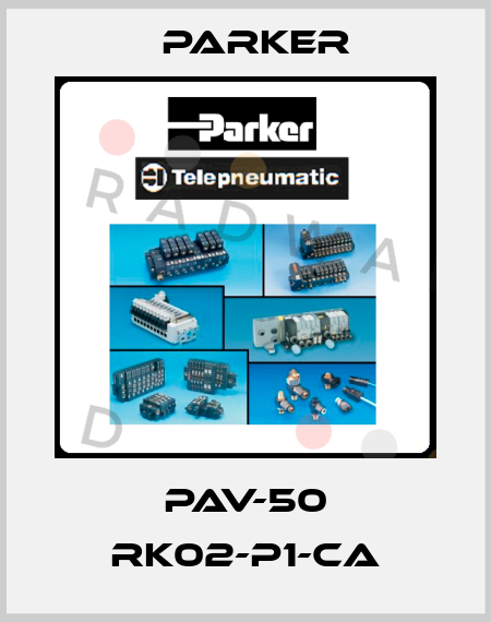 PAV-50 RK02-P1-CA Parker