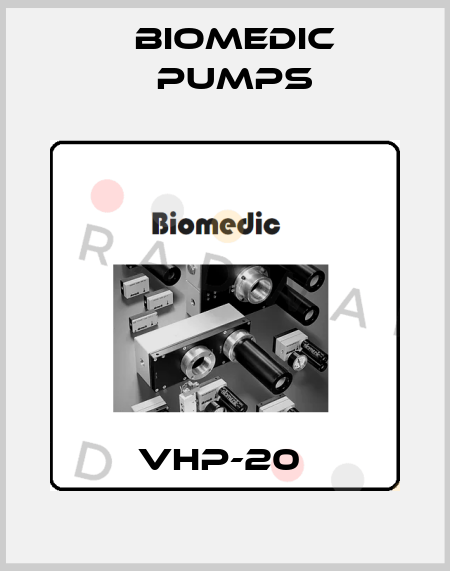 VHP-20  Biomedic Pumps