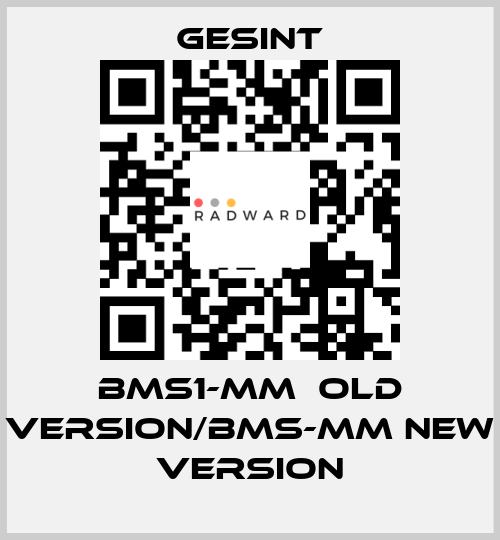 BMS1-MM  old version/BMS-MM new version Gesint