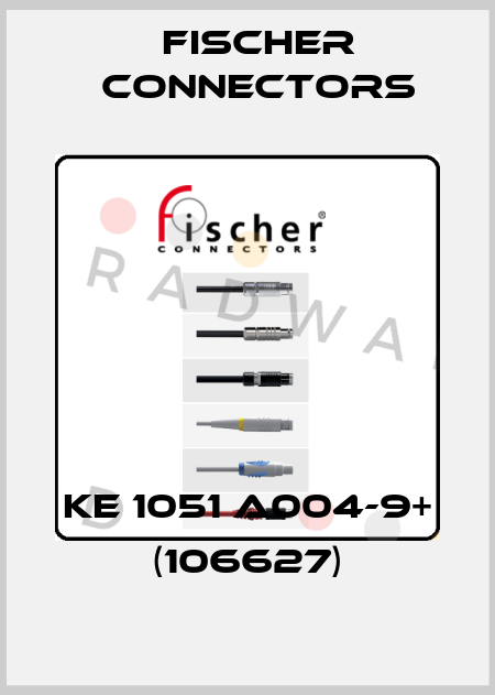 KE 1051 A004-9+ (106627) Fischer Connectors