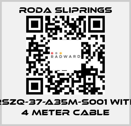 RSZQ-37-A35M-S001 with 4 meter cable Roda Sliprings