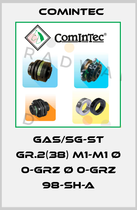 GAS/SG-ST Gr.2(38) M1-M1 Ø 0-GRZ Ø 0-GRZ 98-Sh-A Comintec