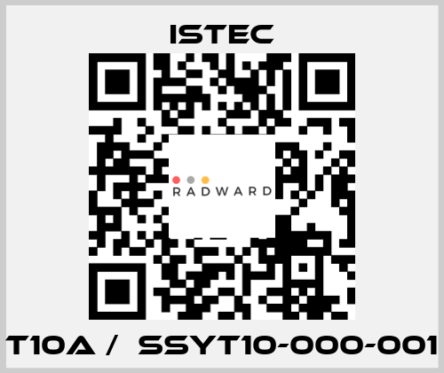 T10A /  SSYT10-000-001 Istec