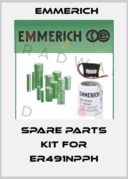 Spare parts kit for ER491NPPH Emmerich